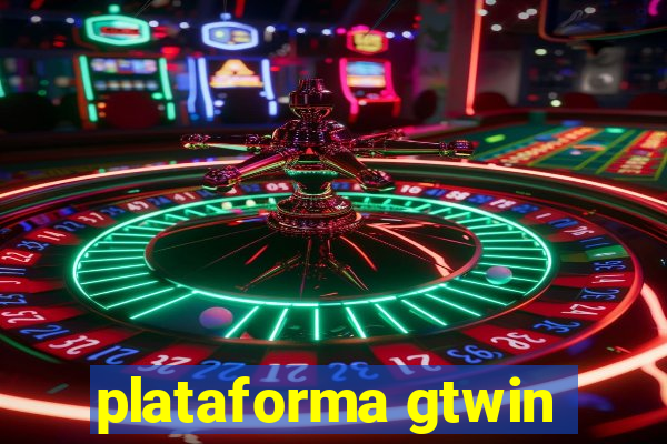 plataforma gtwin